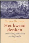 NEIMAN, Susan. - Het kwaad denken