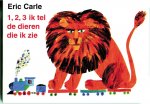 [{:name=>'Eric Carle', :role=>'A01'}] - Kinderboeken 1, 2, 3 ik tel de dieren die ik zie. 2+
