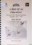 Hewitt, Jack - A Hell Of An Education! The Story Of A British Paratroop Signaller 1942-1947