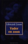 Gosse, edmund - Vader en zoon - Een studie van twee temperamenten