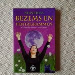Minerva - Bezems en pentagrammen. Handboek voor de jonge heks