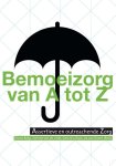  - Bemoeizorg van A tot Z assertieve en outreachende Zorg