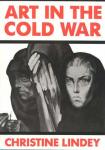 Lindey, Christine - Art in the Cold War