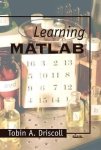 Tobin A. Driscoll - Learning MATLAB