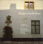 KOORN, FLORENCE / EYCKEN, MICHEL VAN DER - Begijnen in Brabant. De begijnhoven van Breda en Diest