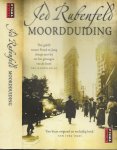 Rubenfeld, Jed.  Vertaling Maria Kooreman  Omslagontwerp  Wouter van der Struys - Moordduiding
