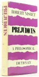 NISBET, R.A. - Prejudices. A philosophical dictionary.