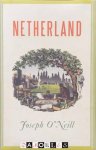 Joseph O'Neill - Netherland
