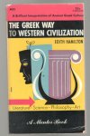 Edith Hamilton - The Greek way to Western Civilization
