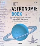 Bell, Jim - Het astronomieboek: van het begin tot het einde der tijden, 250 mijlpalen in de geschiedenis van de astronomie en ruimtevaart