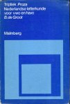 Groot, B. de - Triptiek proza Nederlandse letterkunde voor VWO en HAVO
