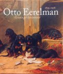 Kraaij, Harry. J. - Otto Eerelman. Groninger kunstenaar. 1839-1926.