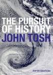 John Tosh 128673 - The Pursuit of History Aims, Methods and New Directions in the Study of Modern History