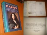 Theun de Vries - BARON, Roman. De wonderbaarlijke Michel Baron, zijn leermeerster Moliere en de praalzieke Zonnekoning [GESIGNEERD ex.]