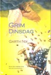 Nix, Garth - De Sleutels van het Koninkrijk 2: Grim Dinsdag