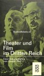 Wulf, Joseph - Theater und Film im Dritten Reich