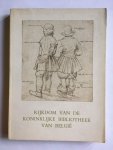 Liebaers, Herman - Rijkdom van de Koninklijke Bibliotheek van België