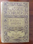 SPINOZA, BENEDICTUS DE. - Brieven van en aan Benedictus de Spinoza benevens des schrijvers vertoog over het zuivere denken.