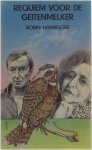 Robin Hannelore - Requiem voor de geitenmelker