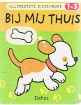 Onbekend - Allereerste dierenboek 1-3  Bij mij thuis