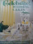 Norman Wilton e.a. - Celebrate !  Weddingcakes - 100 Exquisite cakes , complete patterns, How-To's Treasure for Decorators, Idea Book for Brides