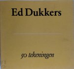 Ed Dukkers - 50 tekeningen