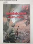 Jacek, Solarz: - Guadalcanal 1942-1943 - Militaria 113