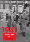 Robin te Slaa, Niod Instituut Voor Oorlogs- Holocaust- En Genocidestud - Leven in bezet Nederland 2 -   1941