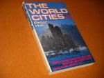 Hall, Peter. - The World Cities. London - Paris - Randstad Holland - Moscow - New York - Tokyo - Hong Kong -Mexico City.