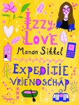 Manon Sikkel - IzzyLove 7 - Expeditie vriendschap