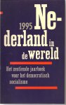 Becker  Wim van Hennekeler Bart Tromp Marjet van Zuylen, Frans - Het zestiende jaarboek voor het democratisch socilalisme. Nederland in de wereld