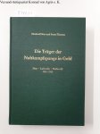 Dörr, Manfred und Franz Thomas: - Die Träger der Nahkampfspange in Gold: Heer - Luftwaffe - Waffen-SS, 1943-1945
