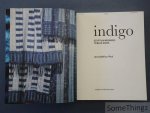 Jenny Balfour-Paul - Indigo: Egyptian Mummies to Blue Jeans.