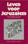 Andre Chouraqui - Leven voor jeruzalem