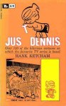 Ketcham, Hank - Just Dennis