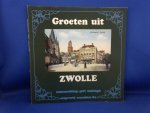 Oostingh Gert - Groeten uit Zwolle  1983