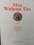 Versace Gianni, Leonarde Arte, Barry Hannah, Richard Martin, Bob Wilson & Gianni . - Men Without Ties