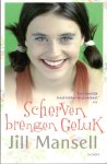 MANSELL, Jill - Scherven brengen geluk