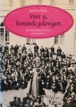 VAN HAVER Jozef - Voor U, beminde gelovigen - het Rijke Roomse Leven in Vlaanderen 1920-1950