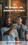 Budding, Ds. D.J. - De bewaker van Johannes de Doper *nieuw*
