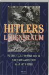 Perry Pierik - Hitlers Lebensraum