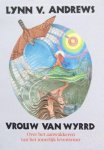 Lynn V. Andrews - Vrouw van wyrrd Lynn V. Andrews - Vrouw van wyrrd