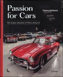 Thierry Dehaeck - Passion for Cars, The Unique Collection of Thierry Dehaeck