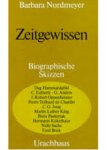 Nordmeyer, Barbara - Zeitgewissen. Biographische Skizzen