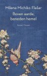 Milena Michiko Flasar - (1) Boven Aarde, Beneden Hemel