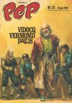 Diverse  tekenaars - PEP 1967 nr. 23, stripweekblad, 10 juni met o.a. DIVERSE STRIPS /KLEINE ARTIKELEN + FOTO'S  (CREAM/HAIGS/SHOES/JACK'S ANGELS/JEFFERSON AIRPLANE)/ENGELBERT HUMPERDINCK (2 p.)/COVER TEKENING HANS G. KRESSE (VIDOCQ), goede staat