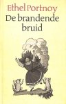 Portnoy, Ethel - De brandende bruid