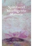 Bas van Woelderen - Spiritueel Intelligente Materie