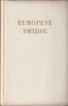 STEMPELS, MR. A - Europese smidse. Inrichting en werkwijzen van de  Europese Gemeenschap voor Kolen en Staal