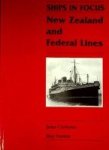Clarkson, J. en R. Fenton - New Zealand and Federal Lines Ships in focus serie
